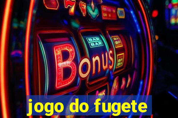 jogo do fugete